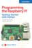 Programming the Raspberry Pi, Second Edition: Getting Started With Python