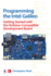Programming the Intel Galileo: Getting Started With the Arduino-Compatible Development Board
