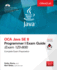 Oca Java Se 8 Programmer I Exam Guide (Exams 1z0-808) (Certification & Career-Omg)