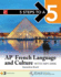 5 Steps to a 5: Ap French Language and Culture (5 Steps to a 5 on the Advanced Placement Examinations)