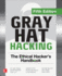 Gray Hat Hacking: the Ethical Hacker's Handbook,