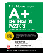 Mike Meyers' Comptia a+ Certification Passport, Seventh Edition (Exams 220-1001 & 220-1002)