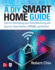 A Diy Smart Home Guide: Tools for Automating Your Home Monitoring and Security Using Arduino, Esp8266, and Android