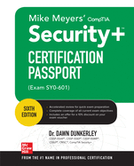 Mike Meyers Comptia Security+ Certification Passport, Sixth Edition (Exam Sy0-601)