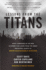 Lessons From the Titans: What Companies in the New Economy Can Learn From the Great Industrial Giants to Drive Sustainable Success
