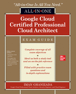 Google Cloud Certified Professional Cloud Architect All-in-One Exam Guide