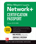 Mike Meyers' Comptia Network+ Certification Passport, Seventh Edition (Exam N10-008) (Mike Meyers' Certification Passport)
