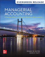 Looseleaf Managerial Accounting Creating Value in a Dynamic Business Environment: 2026 Release