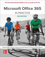 Microsoft Outlook 365 Complete: in Practice, 2021 Edition