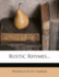 Rustic Rhymes