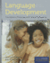 Language Development: Foundations, Processes, and Clinical Applications: .