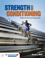 Strength and Conditioning: a Biomechanical Approach