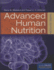 Advanced Human Nutrition: .