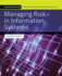 Managing Risk in Information Systems: . (Information Systems Security & Assurance)