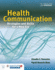 Health Communication: Strategies and Skills for a New Era: .