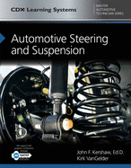 Automotive Steering and Suspension: . (Master Automotive Technician)