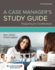 A Case Manager's Study Guide: Preparing for Certification 5/E