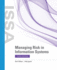 Managing Risk in Information Systems (Information Systems Security & Assurance)