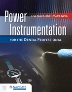Power Instrumentation for the Dental Professional With Navigate Advantage Access