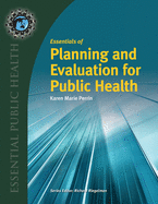 Essentials of Planning and Evaluation for Public Health: . (Essential Public Health)