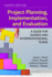 Project Planning, Implementation, and Evaluation: A Guide for Nurses and Interprofessional Teams: .
