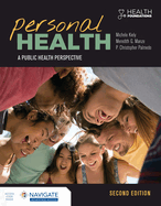 Personal Health: a Public Health Perspective: a Public Health Perspective