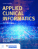 Applied Clinical Informatics for Nurses