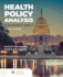Health Policy Analysis: an Interdisciplinary Approach: An Interdisciplinary Approach