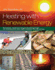 Heating With Renewable Energy: Practical, Hydronic-Based Combisystems for Residential and Light Commercial Buildings