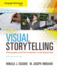Cengage Advantage Books: Visual Storytelling: Videography and Post Production in the Digital Age (With Premium Web Site Printed Access Card)