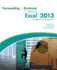 Succeeding in Business With Microsoft Excel 2013: a Problem-Solving Approach