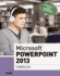 Microsoft Powerpoint 2013: Complete (Shelly Cashman Series)
