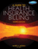 A Guide to Health Insurance Billing (With Premium Website, 2 Term (12 Months) Printed Access Card)