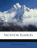 Vacation Rambles