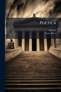 Poetica (English and Latin Edition)