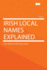 Irish Local Names Explained