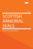 Scottish Armorial Seals