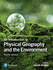 Introduction to Physical Geography & the Environmen T 4e