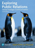 Exploring Public Relations: Global Strategic Comminications