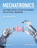 Mechatronics (Electronic Control Systems in Mechanical and Electrical Engineering)
