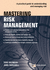 Mastering Risk Management: