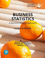 Business Statistics: a Decision Making Approach, Global Edition