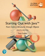 Starting Out With Java: From Control Structures Through Objects, Global Edition
