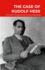 The Case of Rudolf Hess: A Problem in Diagnosis and Forensic Psychiatry