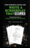 Stop Screwing Around and Write a Screenplay that SELLS: Your Step-by-Step Guide to Writing a Script That Gets Produced