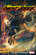 Danny Ketch: Ghost Rider-Blood & Vengeance