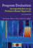 Program Evaluation: an Introduction to an Evidence-Based Approach