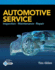 Automotive Service: Inspection, Maintenance, Repair
