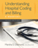 Understanding Hospital Coding and Billing: a Worktext