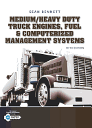 Medium/Heavy Duty Truck Engines, Fuel & Computerized Management Systems (Mindtap Course List)